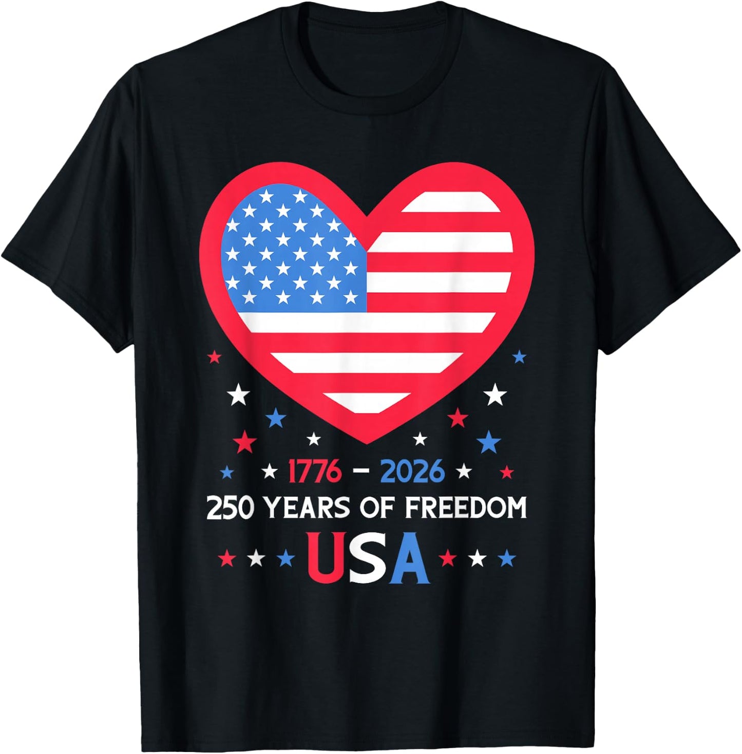 250 Years of Freedom USA Heart 1776-2026 250th Anniversary T-Shirt - T-Shirt | Black