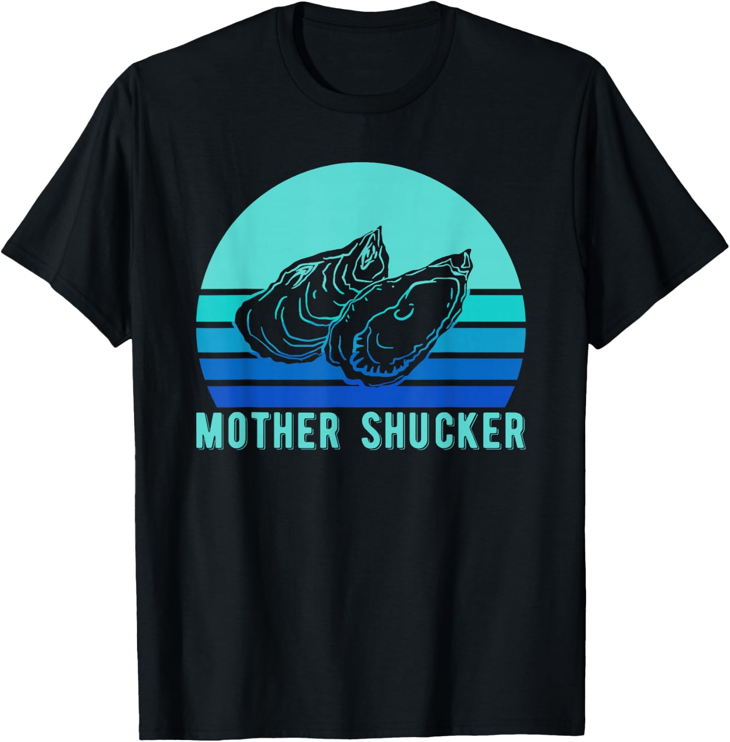 Mother Shucker Oyster Shirt, Ocean Mollusc Gift T-Shirt - T-Shirt | Black