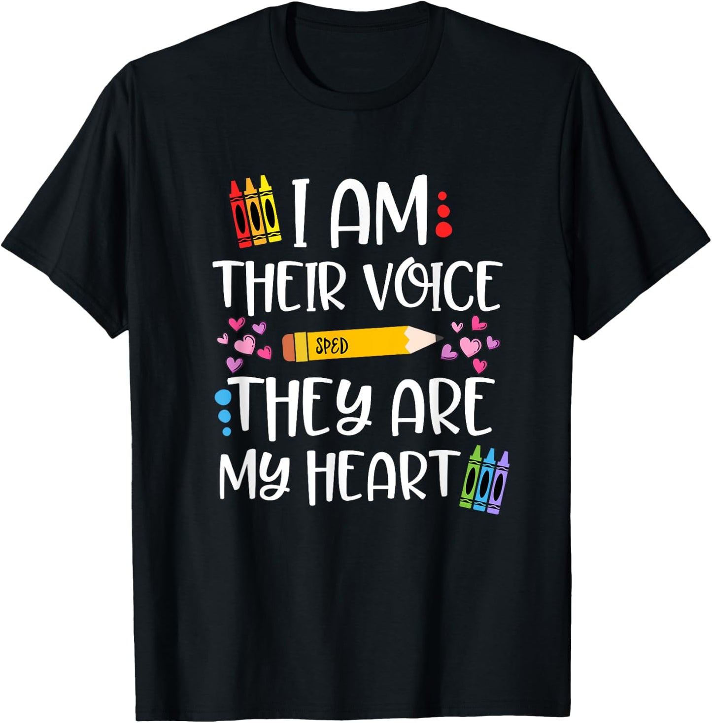 I Am Their Voice They Are My Heart Gift SPED Teachers T-Shirt - T-Shirt | Black