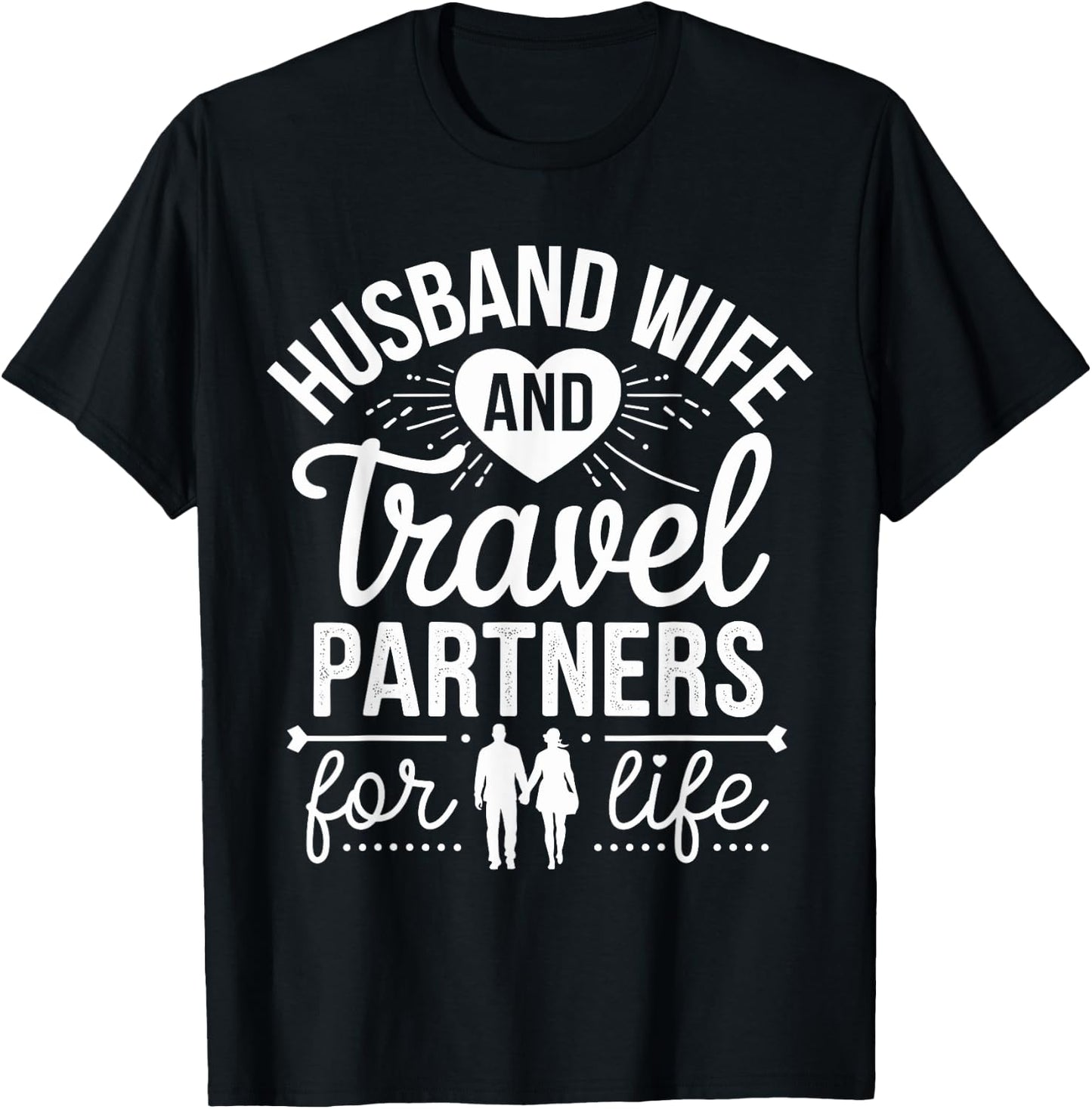 Husband And Wife Travel Partners For Life Traveling T-Shirt - T-Shirt | Black