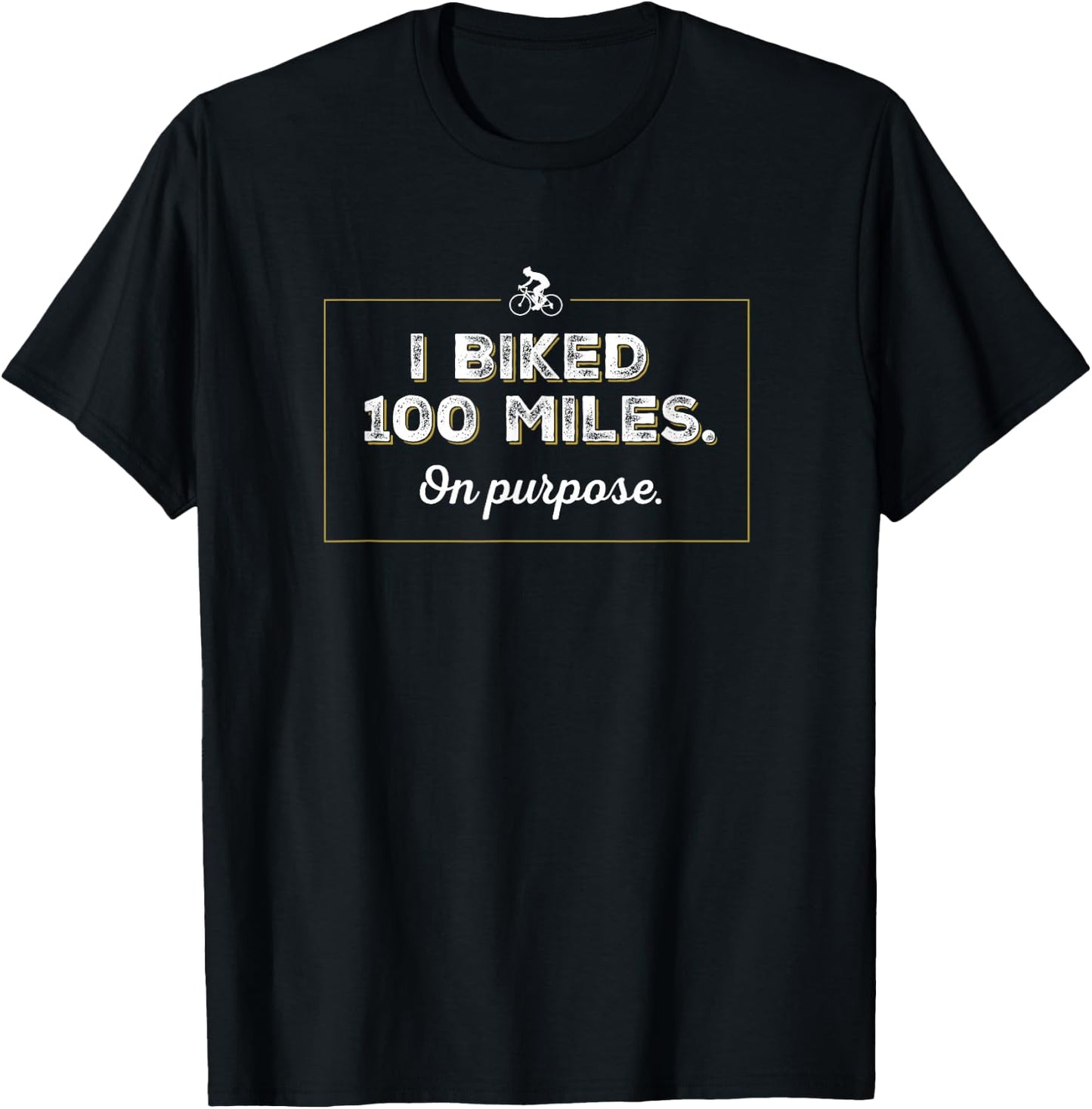 Funny I biked 100 miles on purpose cycling T-Shirt - T-Shirt | Black