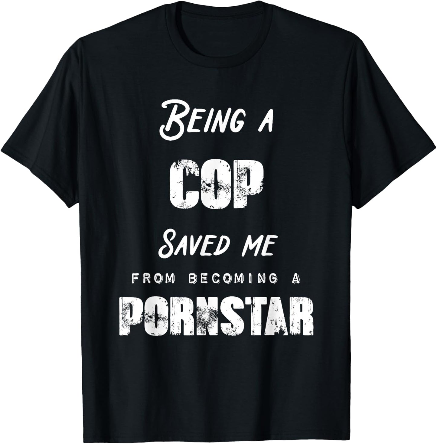 Funny Being a Nurse Saved Me From Becoming a Pornstar Gift T-Shirt - T-Shirt | Black