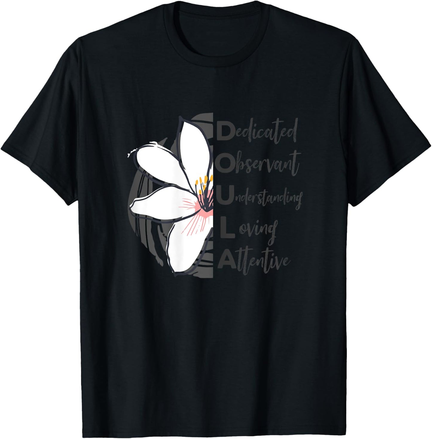 Doula Quote Thank you Appreciation Half Picture Text T-Shirt - T-Shirt | Black