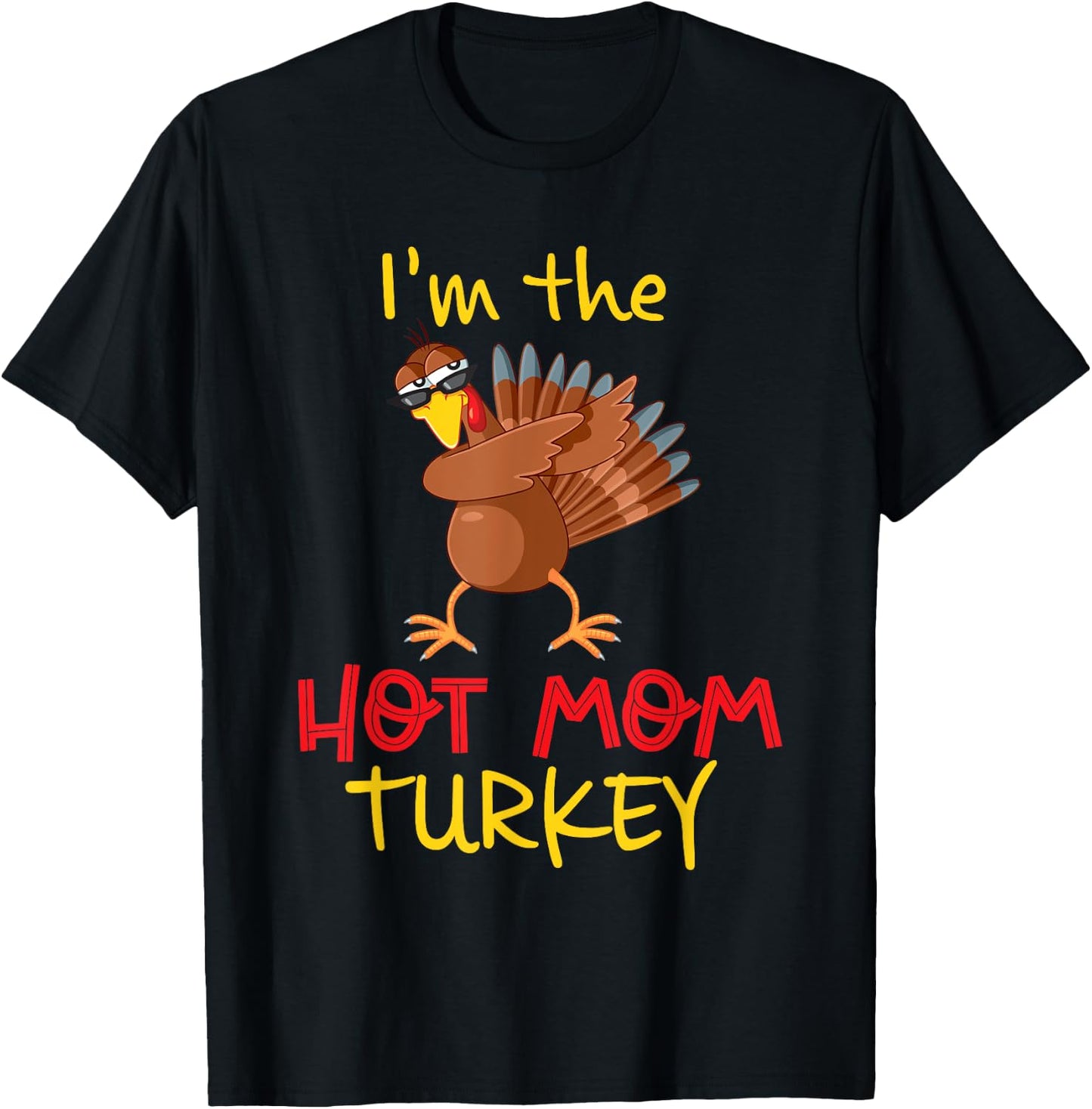 Funny Mom Turkey Matching Family Group Thanksgiving Party T-Shirt - T-Shirt | Black