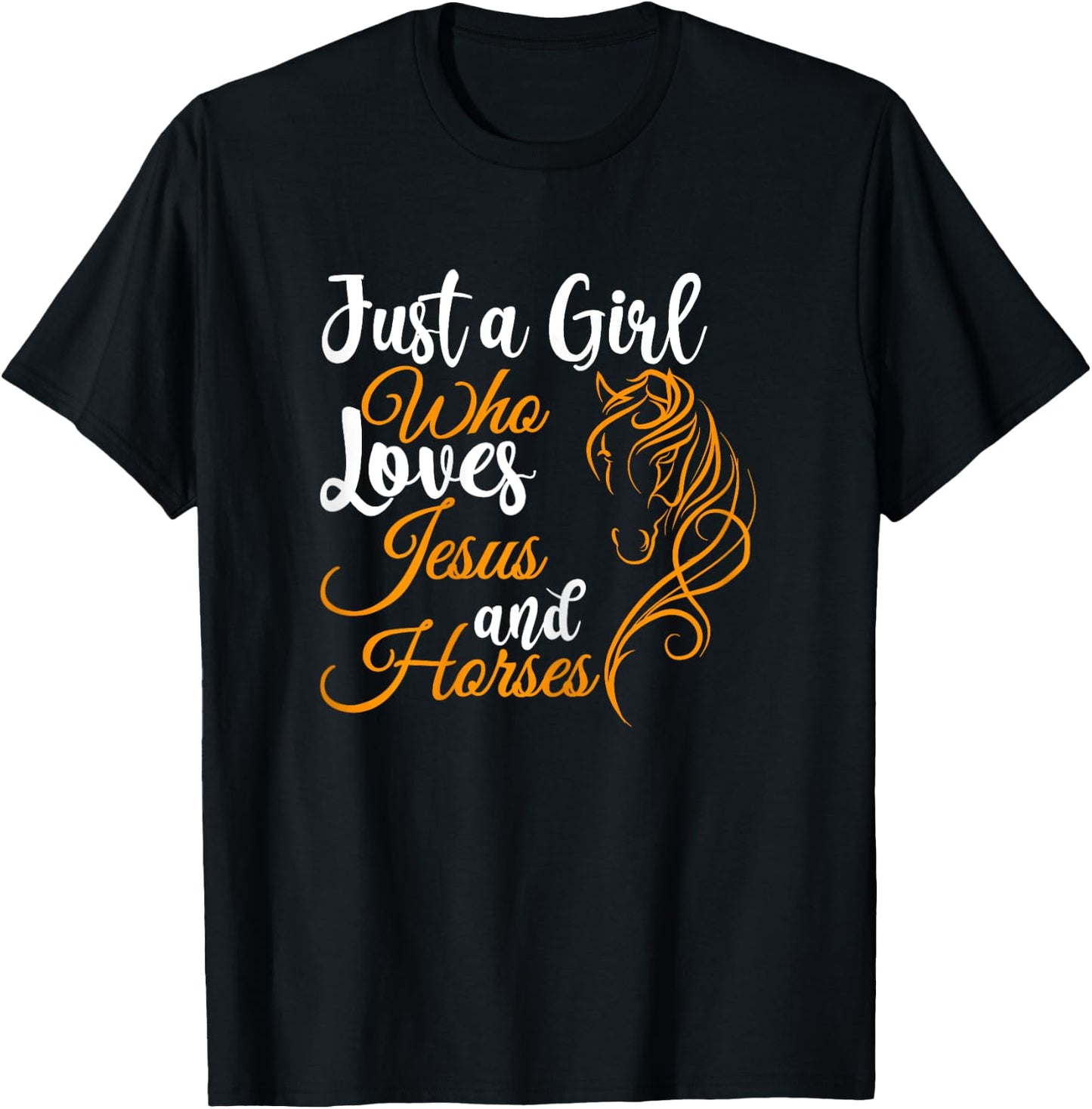 Just a Girl Who Loves Jesus and Horses Christian Believers T-Shirt - T-Shirt | Black