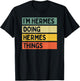 I'm Hermes Doing Hermes Things Funny Personalized Quote T-Shirt - T-Shirt | Black