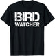 Bird Watcher Funny Bird Watching Gifts I Like Birds Holiday T-Shirt - T-Shirt | Black