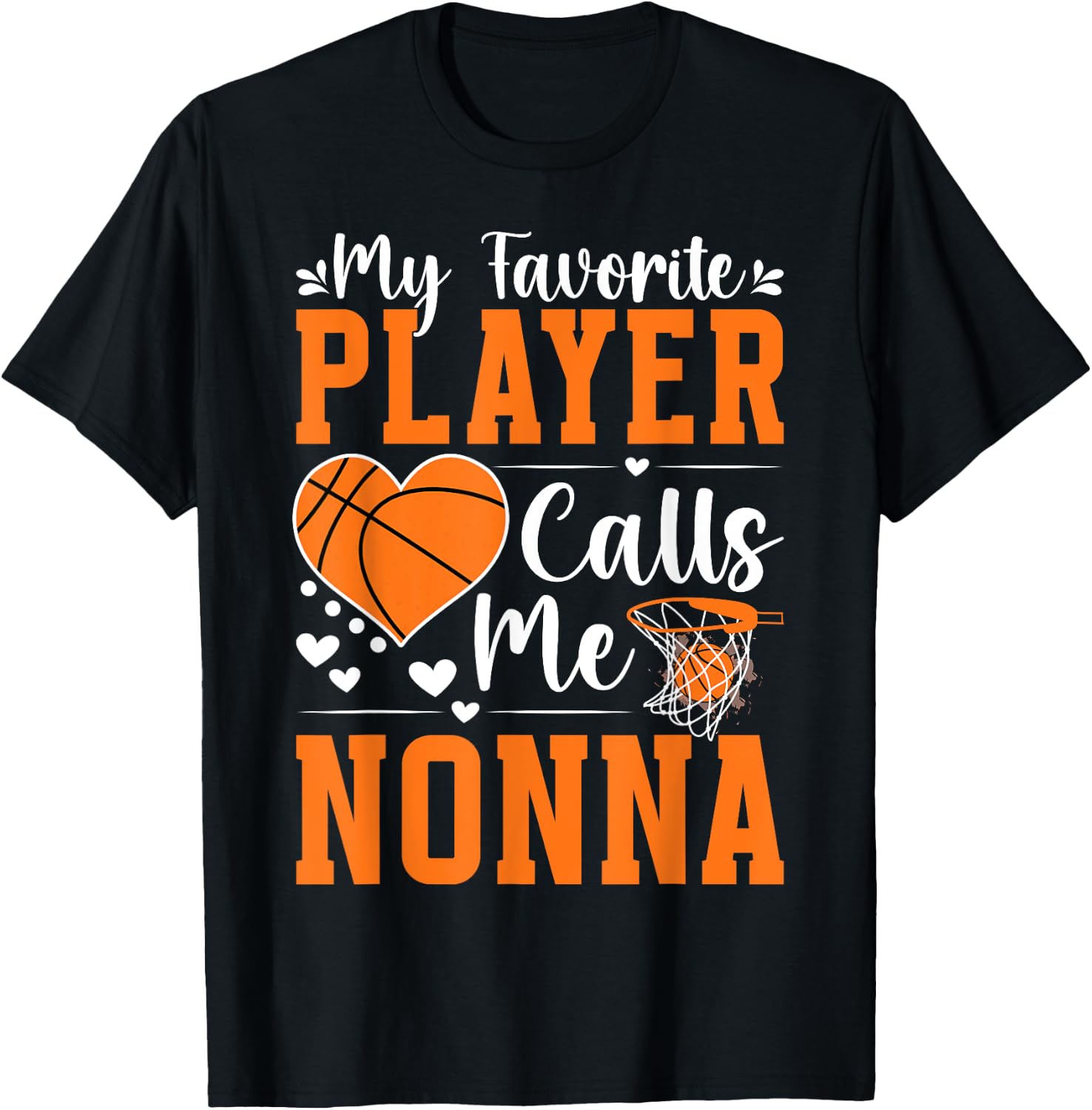 Favorite Basketball Player Calls Me Nonna Basketball Nonna T-Shirt - T-Shirt | Black