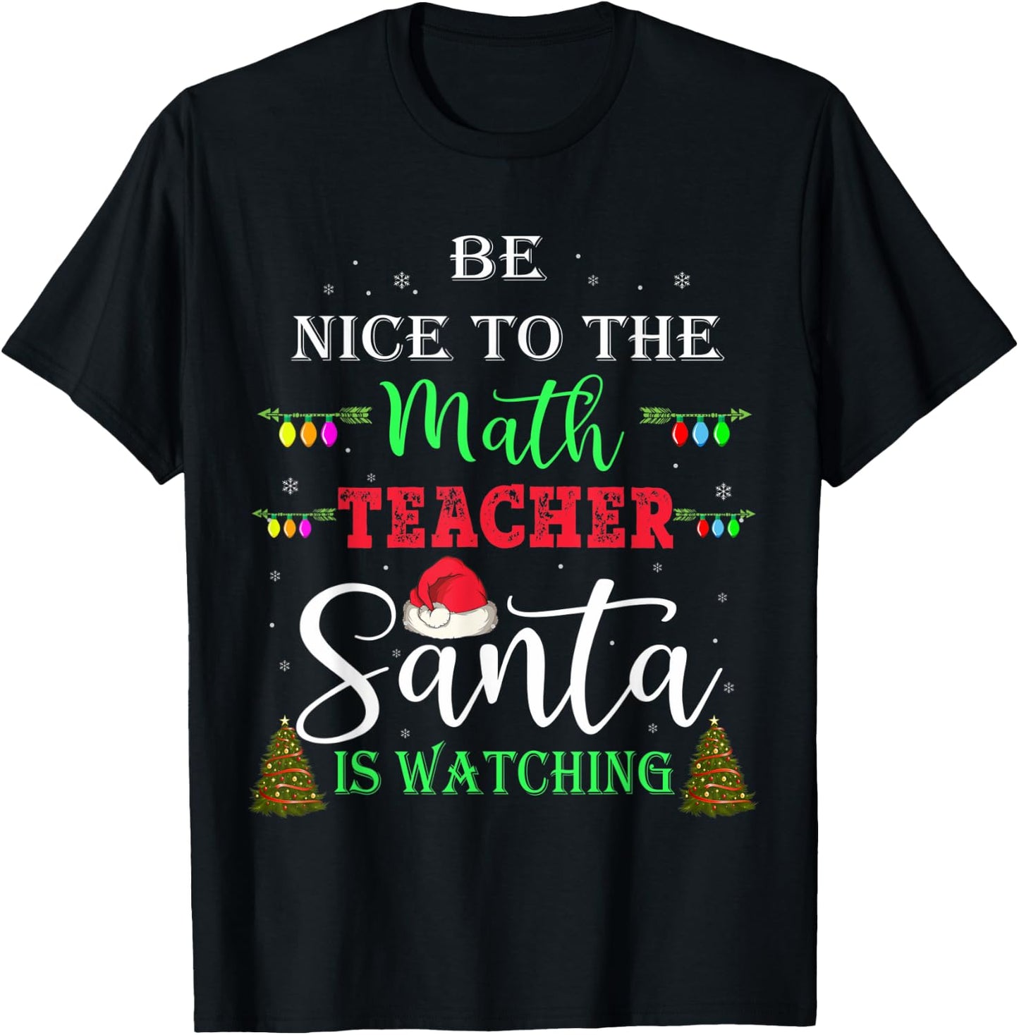 Be nice to the Math teacher Santa is watching Women Kids T-Shirt - T-Shirt | Black