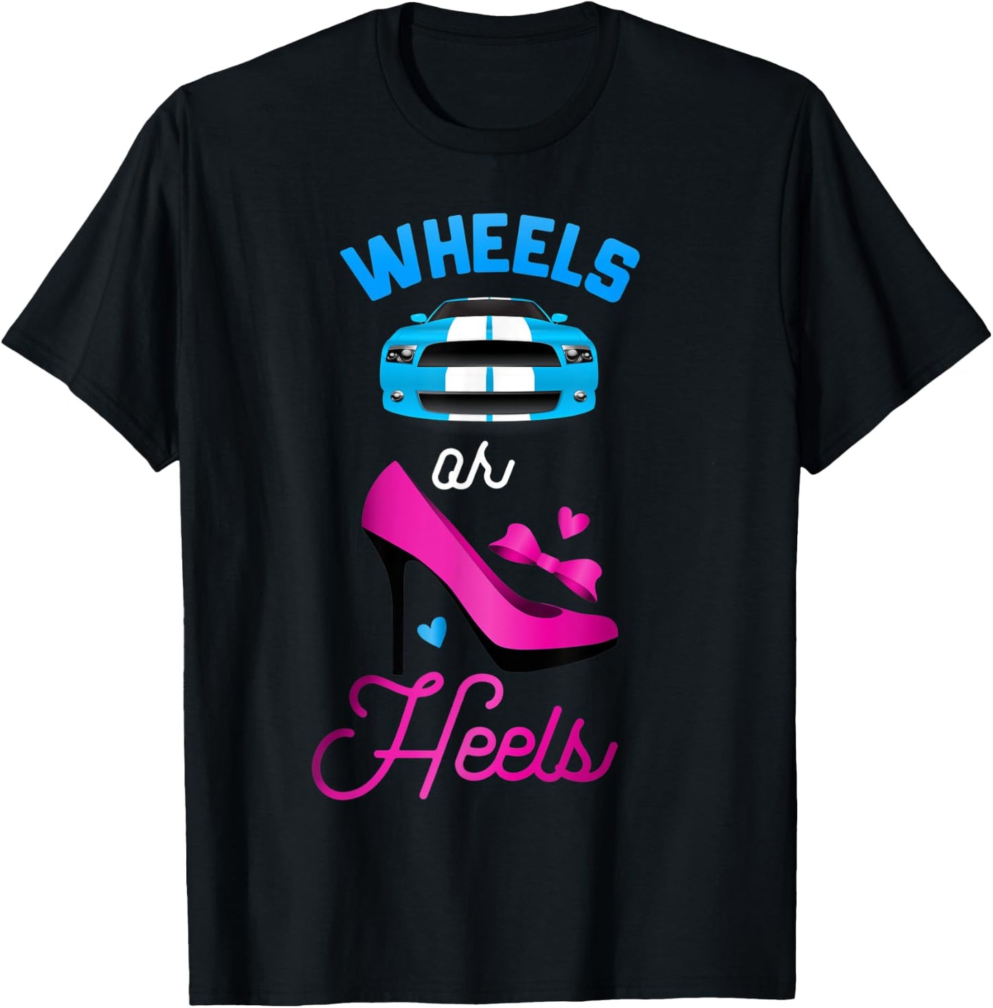 Baby shower gender reveal party t shirt Wheels or heels T-Shirt - T-Shirt | Black
