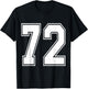 #72 Number 72 Sports. Jersey My Favorite Player #72 T-Shirt - T-Shirt | Black