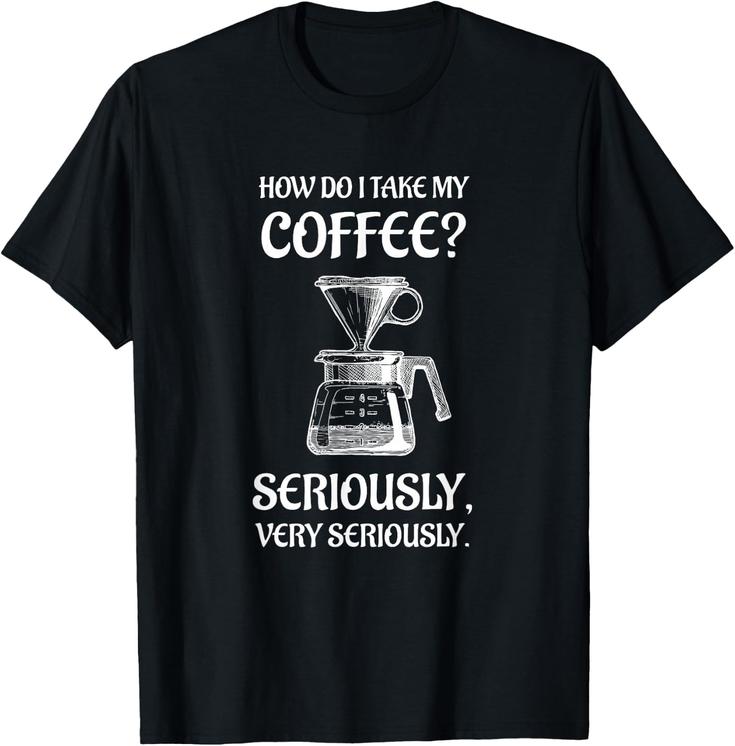 Fun for the Coffee Snob and Barista T-Shirt - T-Shirt | Black