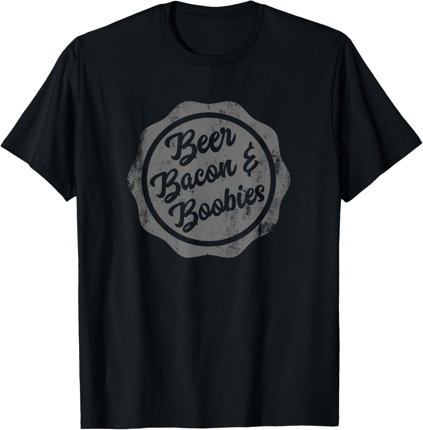 Beer Bacon & Boobies: my favorite things funny boob T-Shirt - T-Shirt | Black