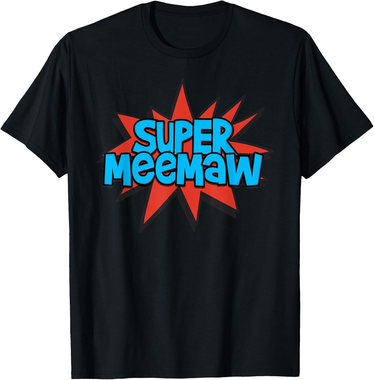 Super Grandmother Comic Book Hero - Super MeeMaw T-Shirt - T-Shirt | Black