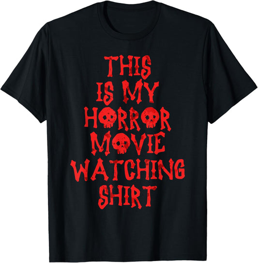 This is My Horror Movie Watching Shirt Halloween Horror Film T-Shirt - T-Shirt | Black
