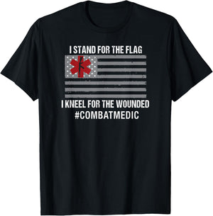 Combat Medic Shirt I Stand For The Flag T-Shirt - T-Shirt | Black