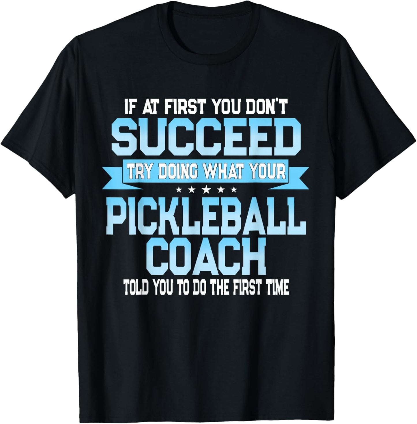 Funny Paddleball Sport Pickleball Coach Player Saying T-Shirt - T-Shirt | Black