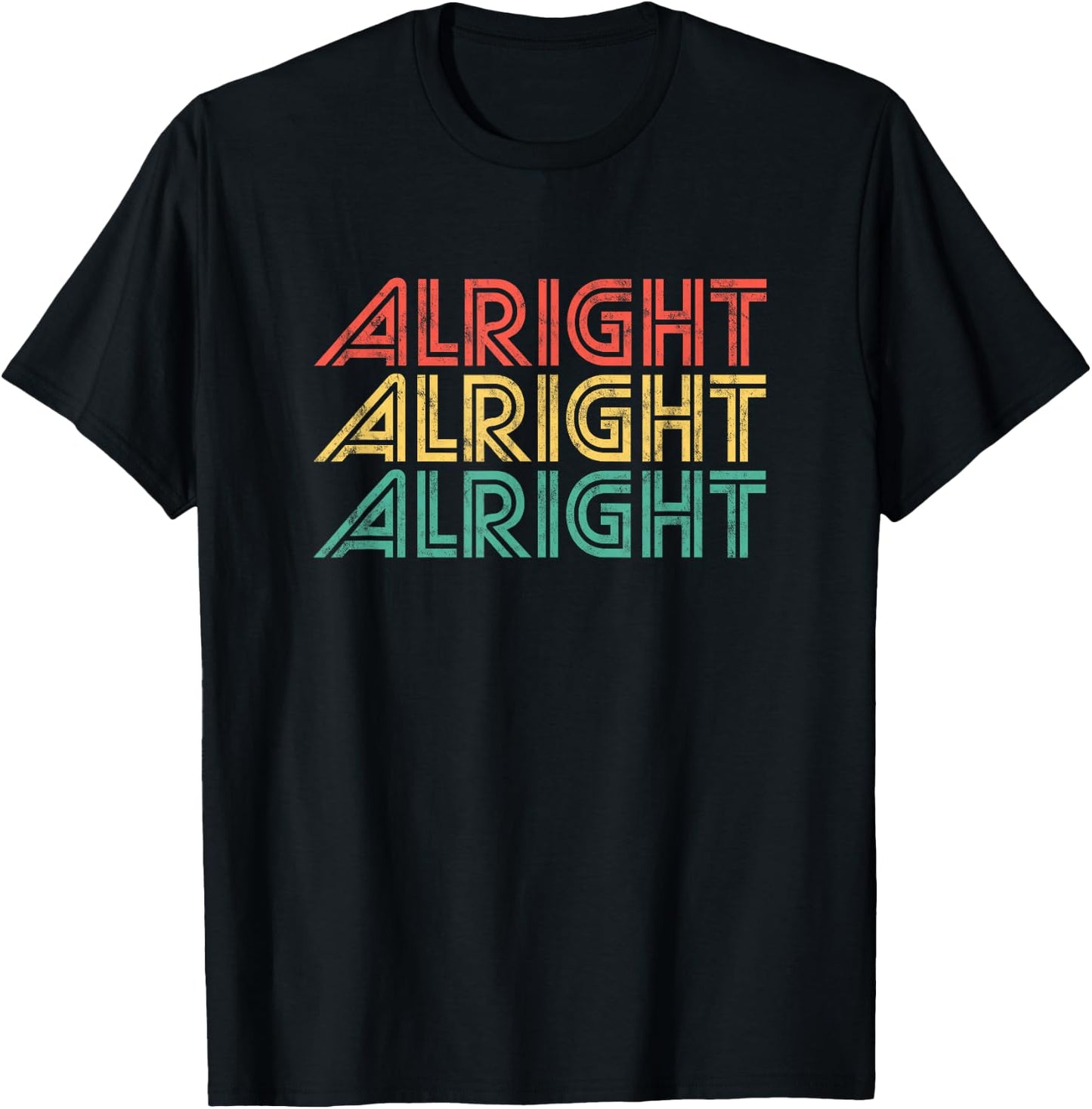 Alright Retro 70's Distressed Vintage Classic Seventies T-Shirt - T-Shirt | Black