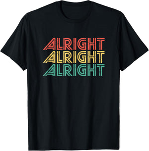 Alright Retro 70's Distressed Vintage Classic Seventies T-Shirt - T-Shirt | Black