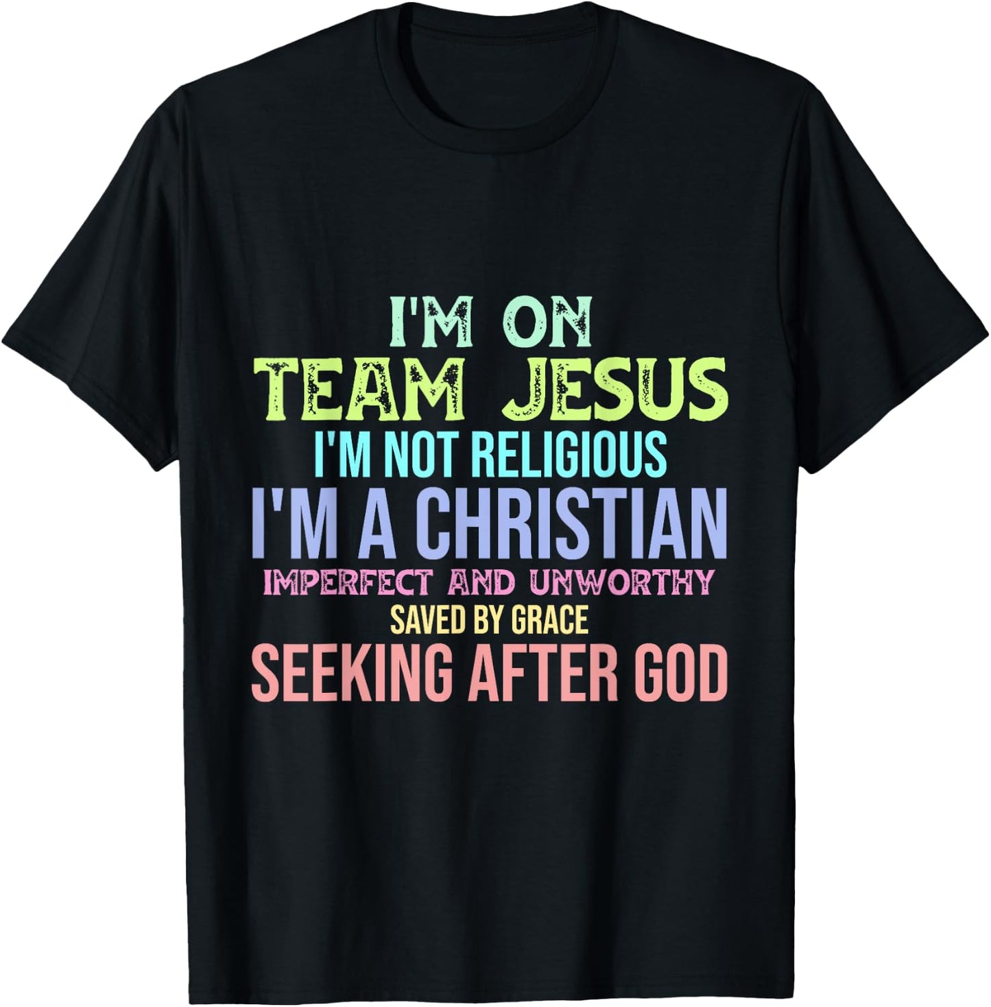I'm On Team Jesus Christianity T-Shirt - T-Shirt | Black