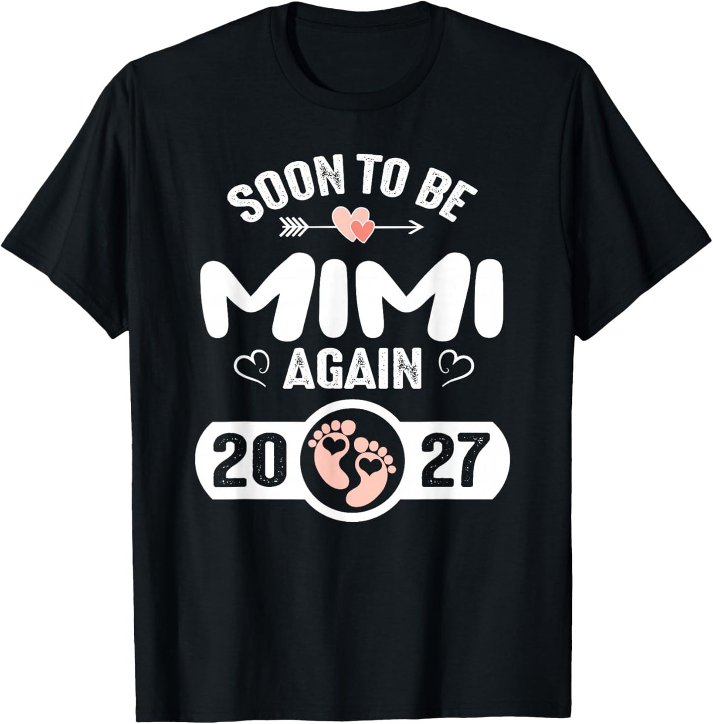Soon to Be Mimi Again 2027 Mother Pregnancy T-Shirt - T-Shirt | Black