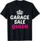 Garage Sale Shirt Funny Garage Sale Queen Yard Sale T-Shirt - T-Shirt | Black