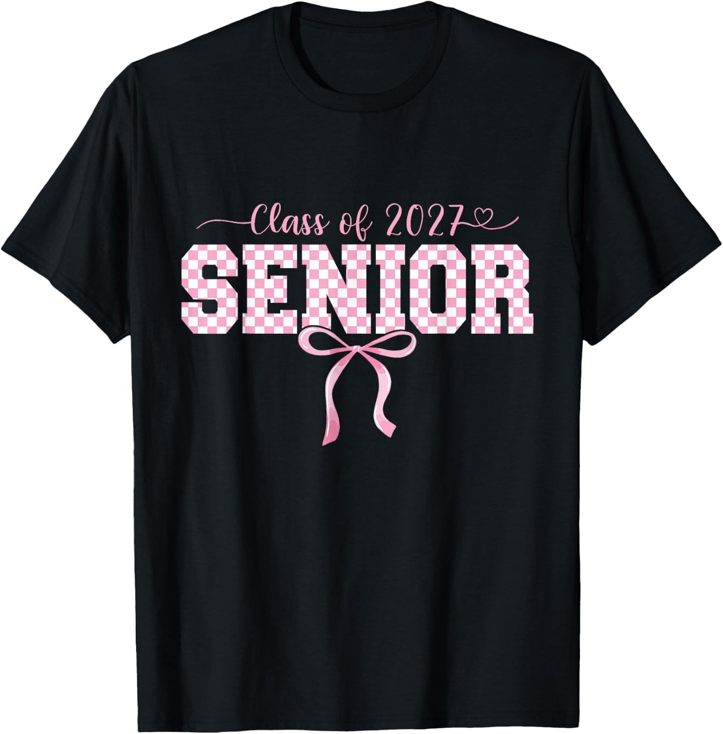 Senior Class of 2027 High School Checkered Pink Bow College T-Shirt - T-Shirt | Black