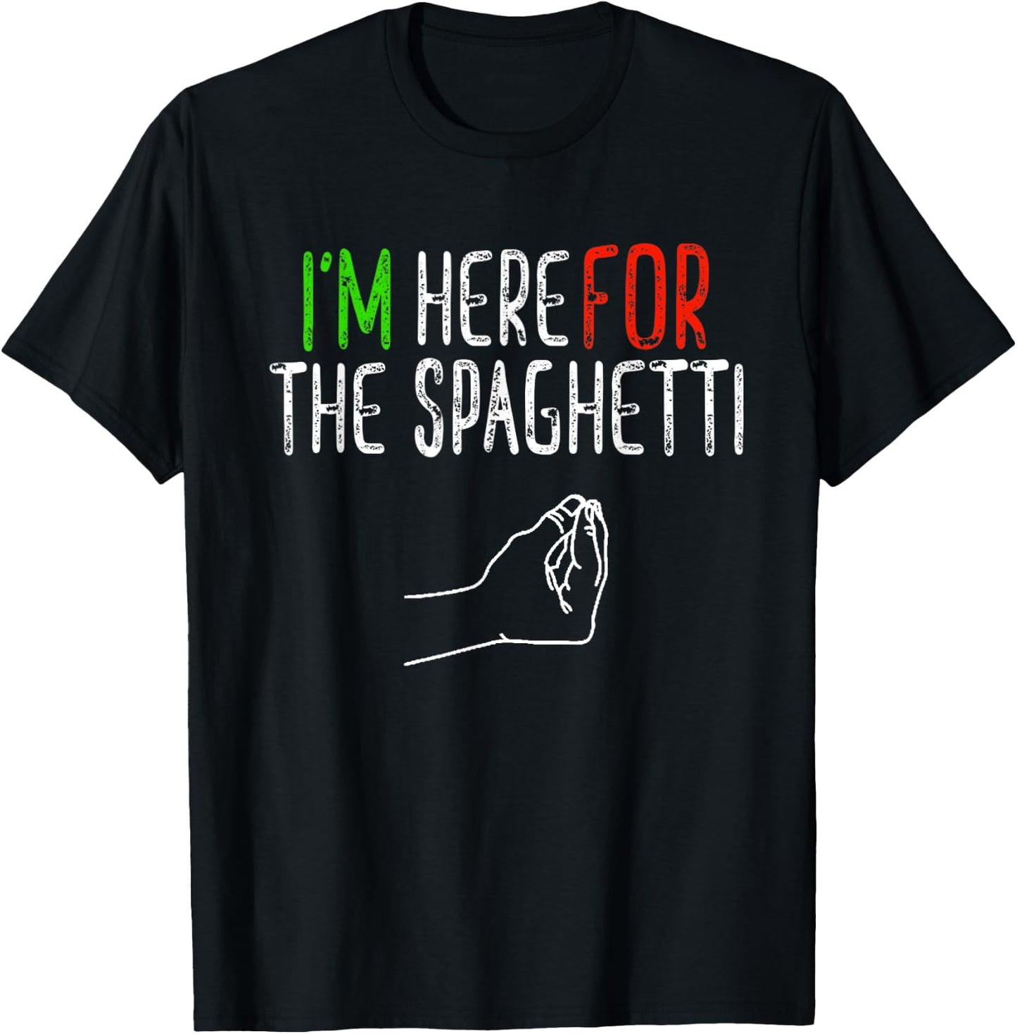 Here for the Spaghetti Funny Hand Italian Food Gift T-Shirt - T-Shirt | Black
