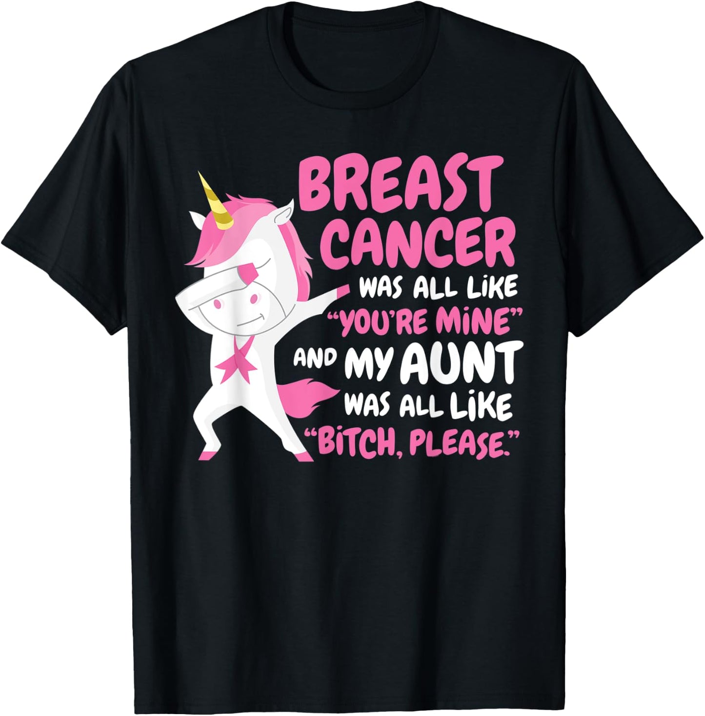 My Aunt Breast Cancer Survivor Support Funny Quote Unicorn T-Shirt - T-Shirt | Black