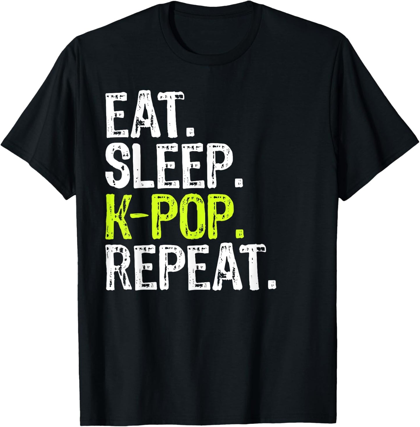 Eat Sleep KPOP Repeat Clothing T-Shirt - T-Shirt | Black