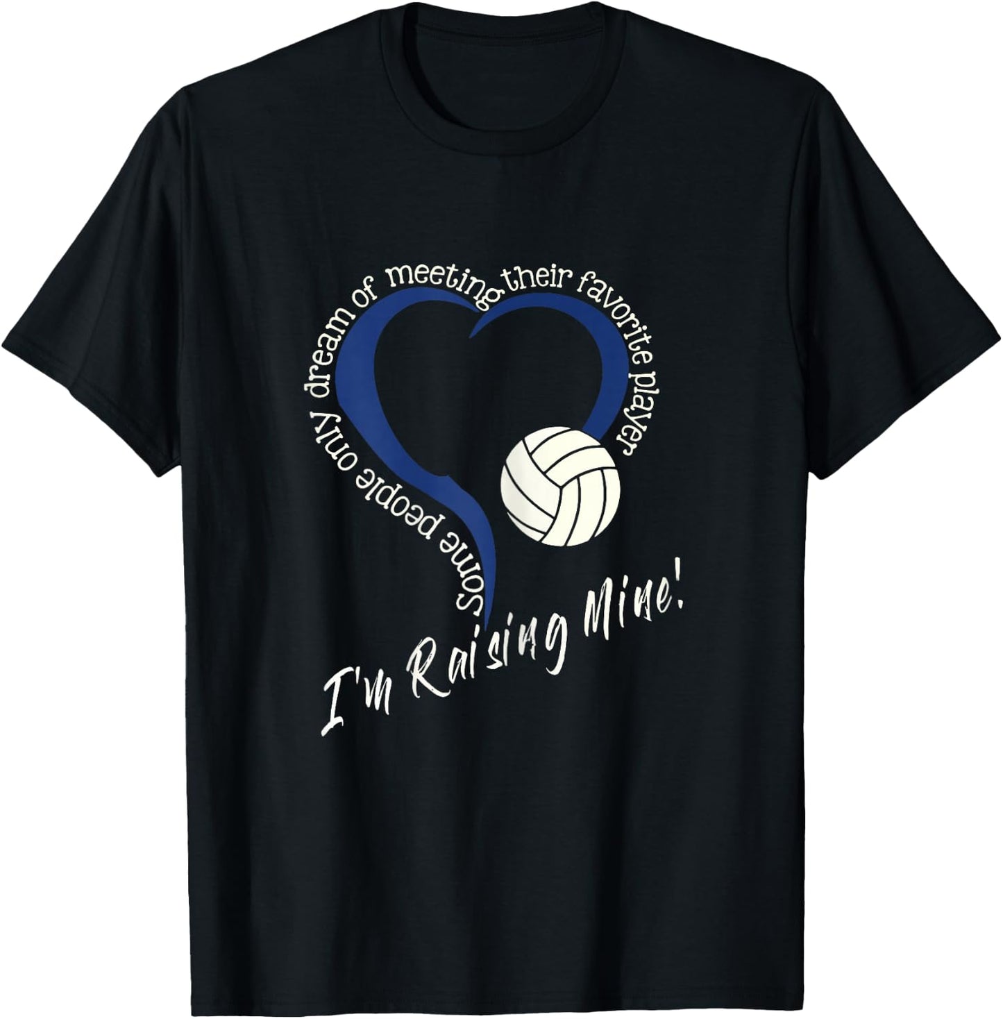I'm Raising Mine! Volleyball Mom Shirt | Volleyball Mom T-Shirt - T-Shirt | Black
