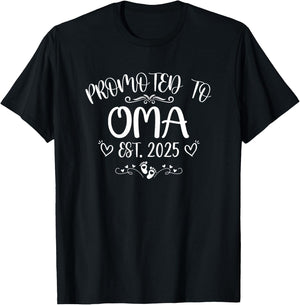 Promoted To Oma Est 2025 Soon To Be Mom Mother's day T-Shirt - T-Shirt | Black