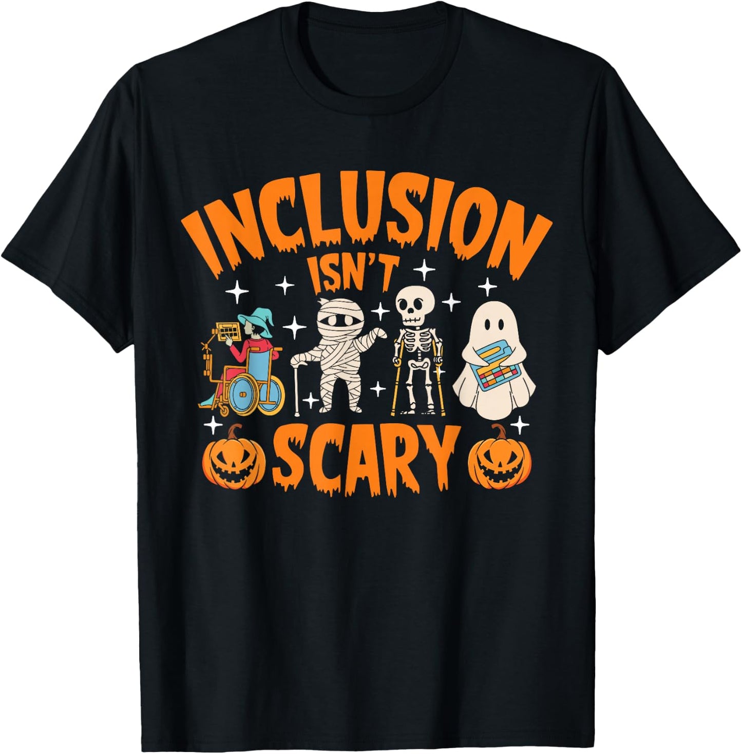Inclusion Isn't Scary Halloween Awareness T-Shirt - T-Shirt | Black