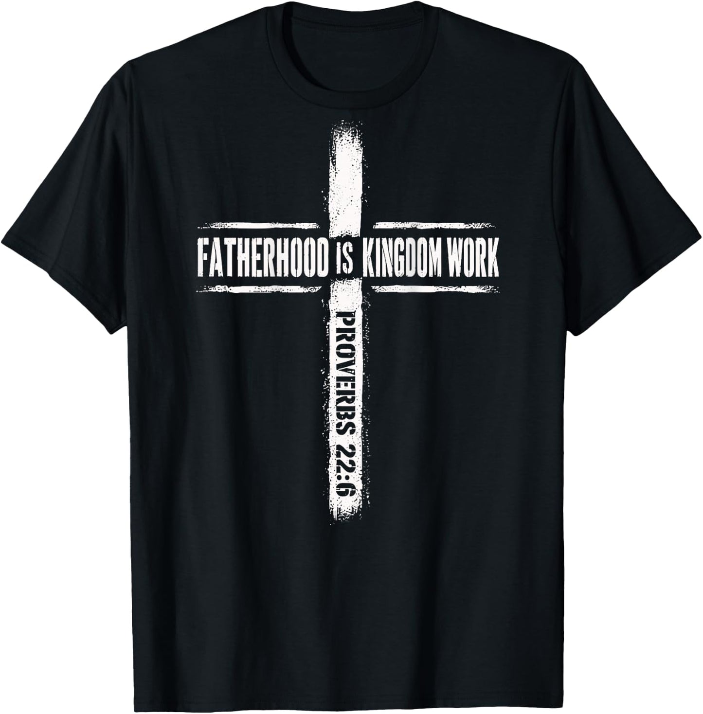 Fatherhood is Kingdom Work Christian On Back Dad Men T-Shirt - T-Shirt | Black