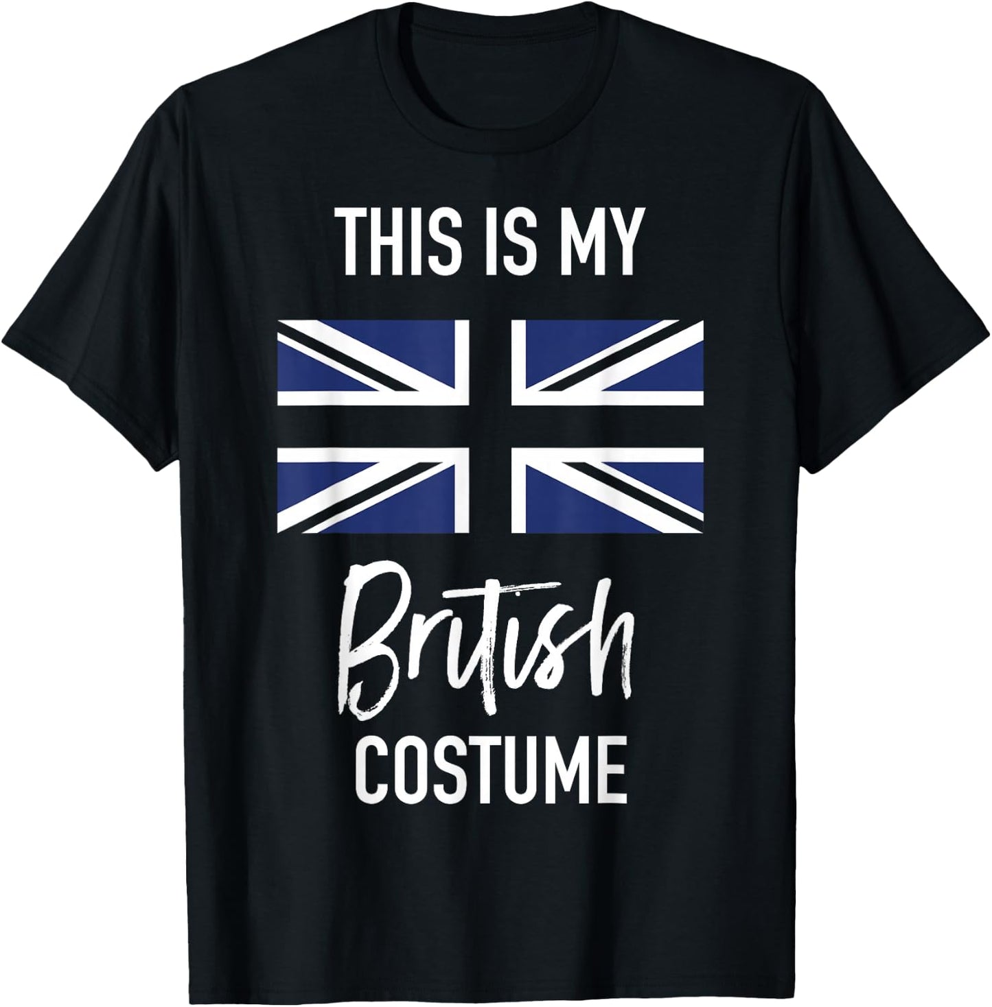 This is my British Costume - Funny Halloween T-Shirt - T-Shirt | Black
