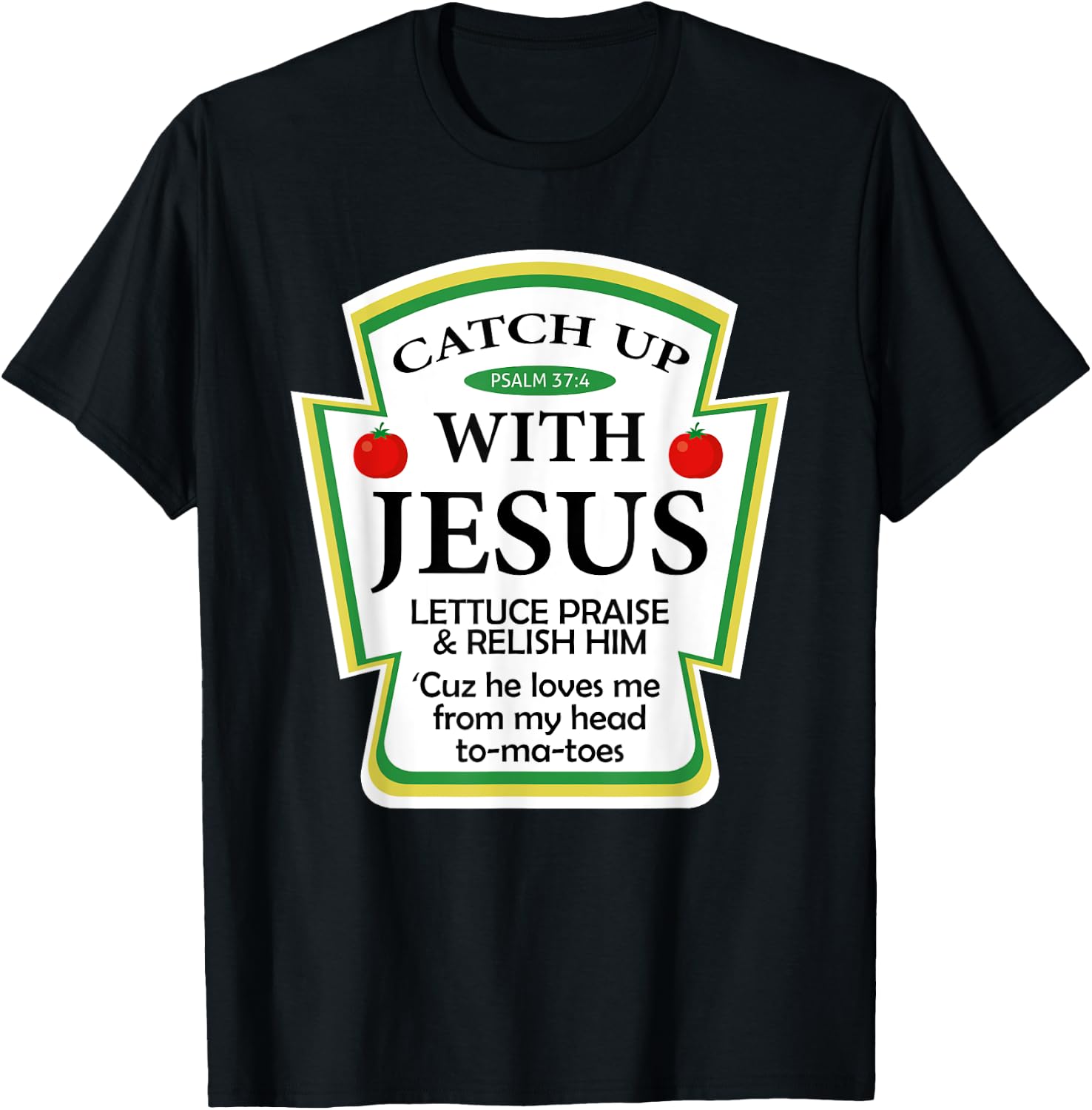 Catchup With Jesus Funny Christian Gift T-Shirt - T-Shirt | Black