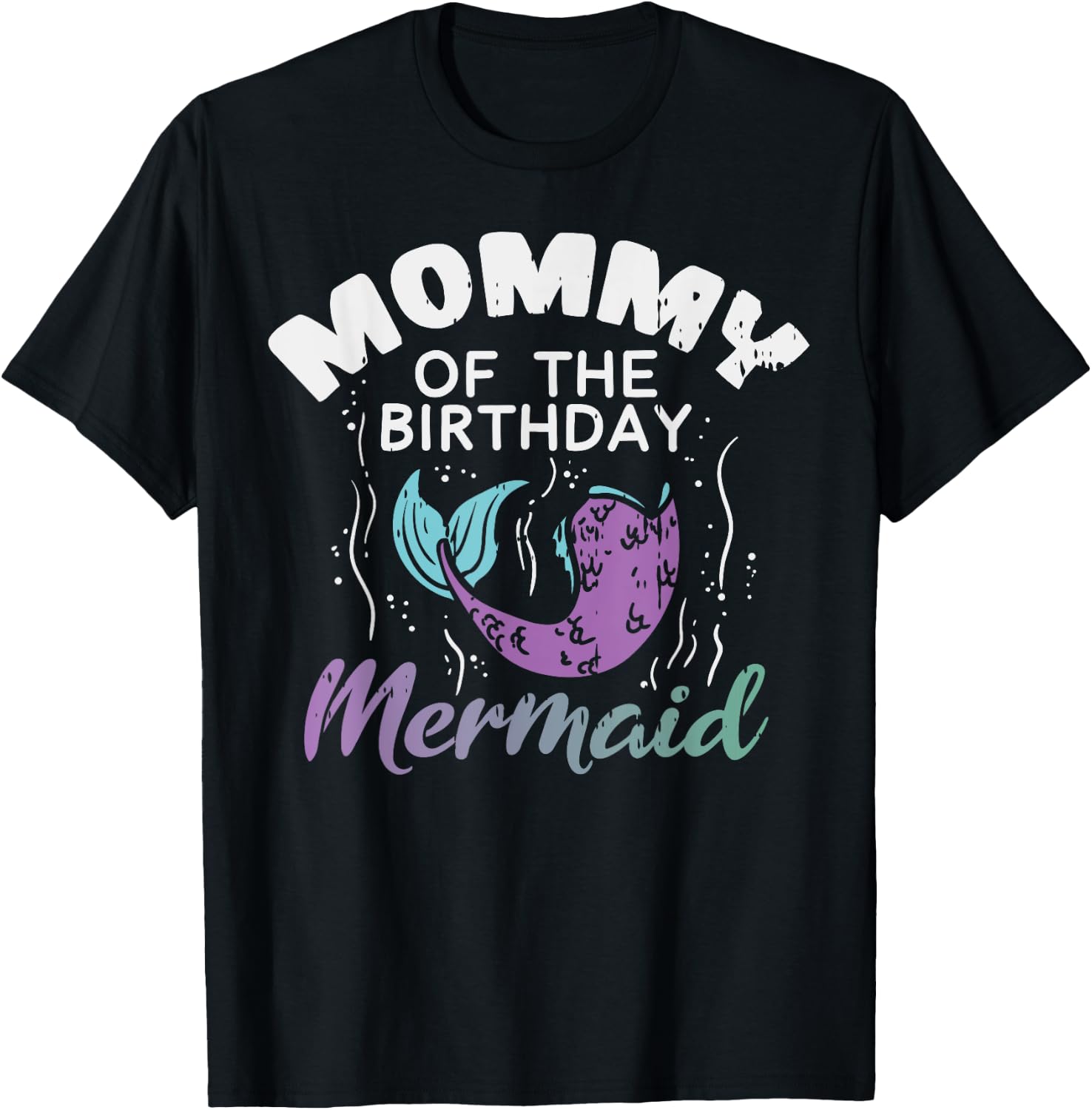 Mommy Of The Birthday Mermaid Mom Family Matching Party Gift T-Shirt - T-Shirt | Black
