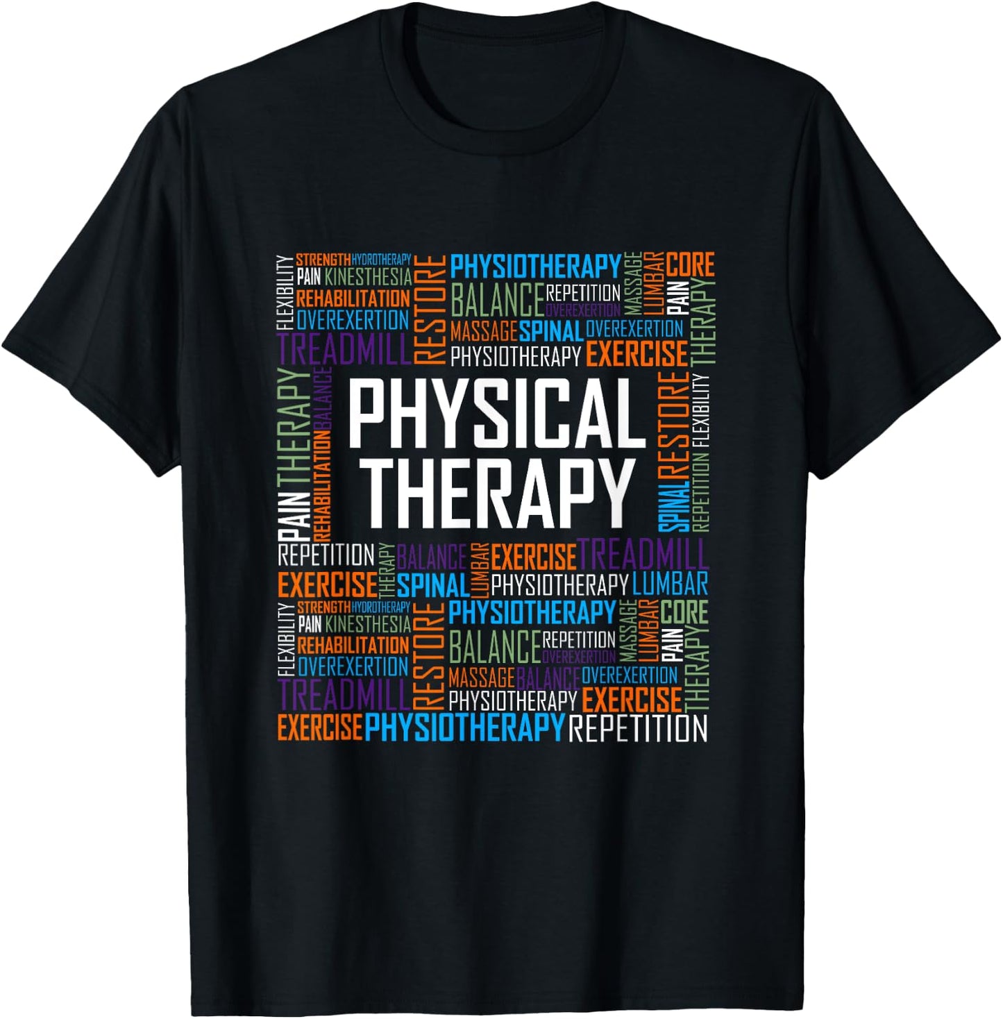 PT Physical Therapy Gift Words Therapist Month T-Shirt - T-Shirt | Black