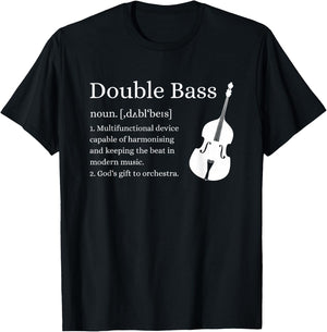 Double Bass Definition Upright Bass Instrument Contrabass T-Shirt - T-Shirt | Black