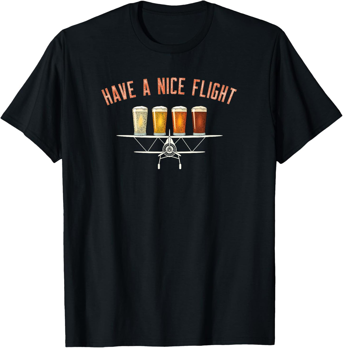 Have A Nice Flight Funny Craft Beer Pilot Gift T-Shirt - T-Shirt | Black