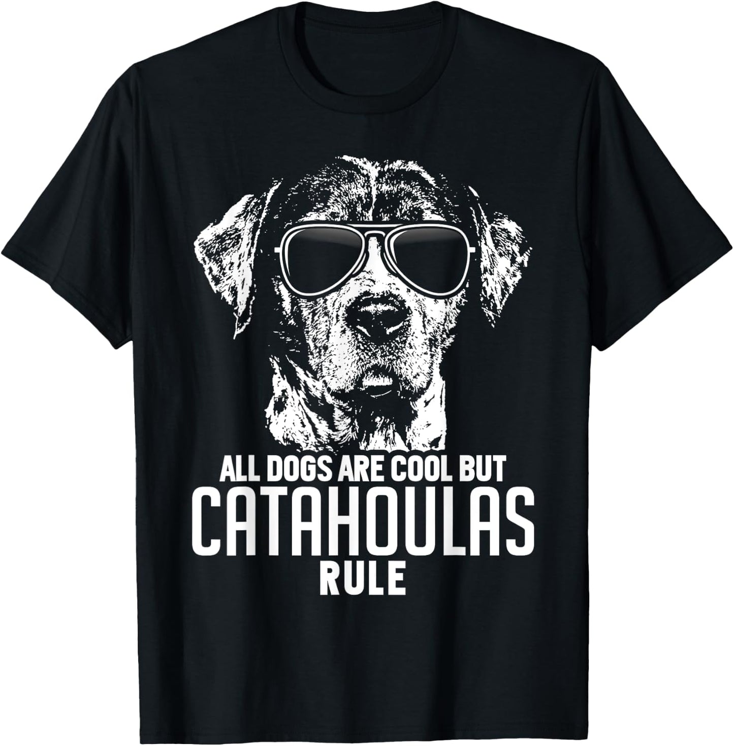 Dogs are Cool But Catahoula Curs Rule Funny T-Shirt - T-Shirt | Black