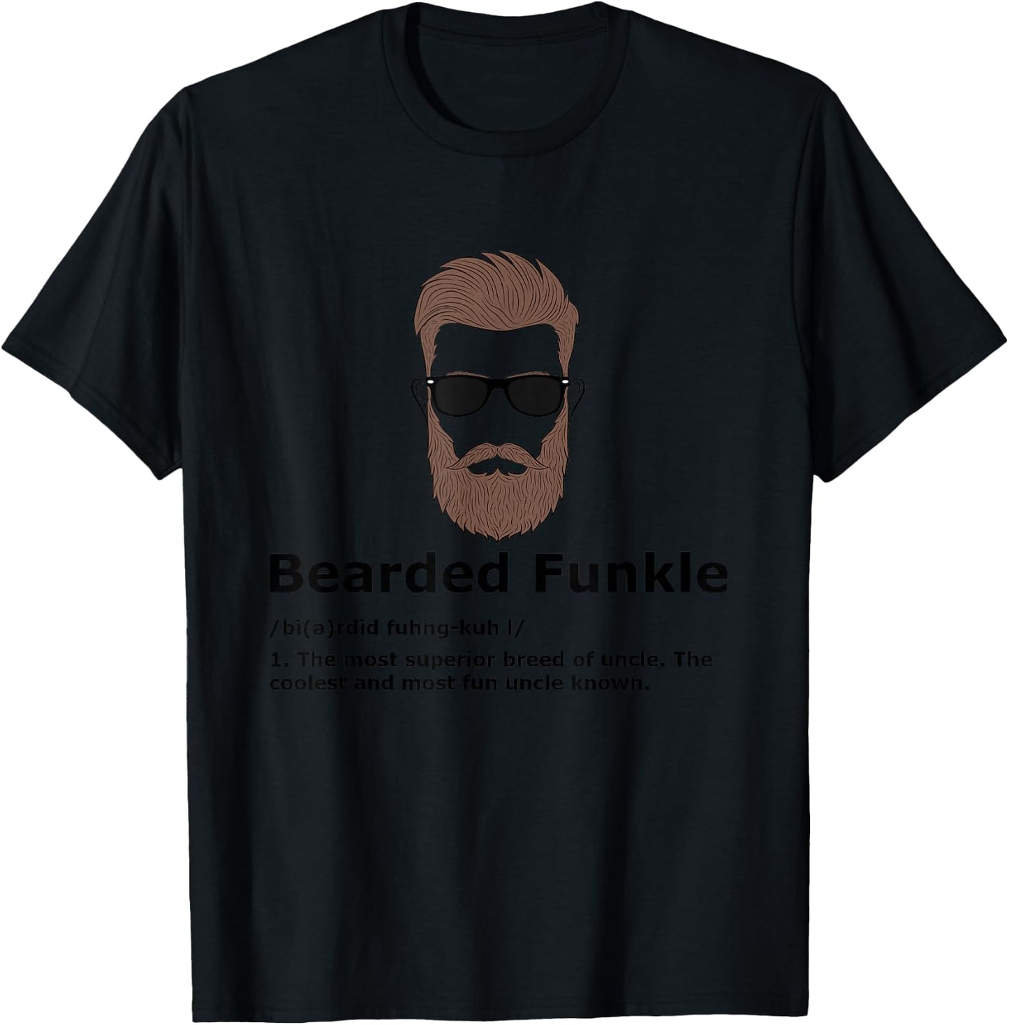 Bearded Funkle Shirt Funny Uncle Definition T-Shirt - T-Shirt | Black