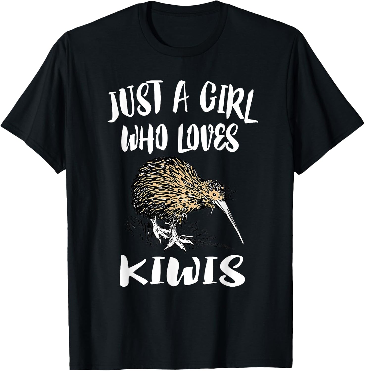 Just A Girl Who Loves Kiwis Kiwi Bird Gift T-Shirt - T-Shirt | Black