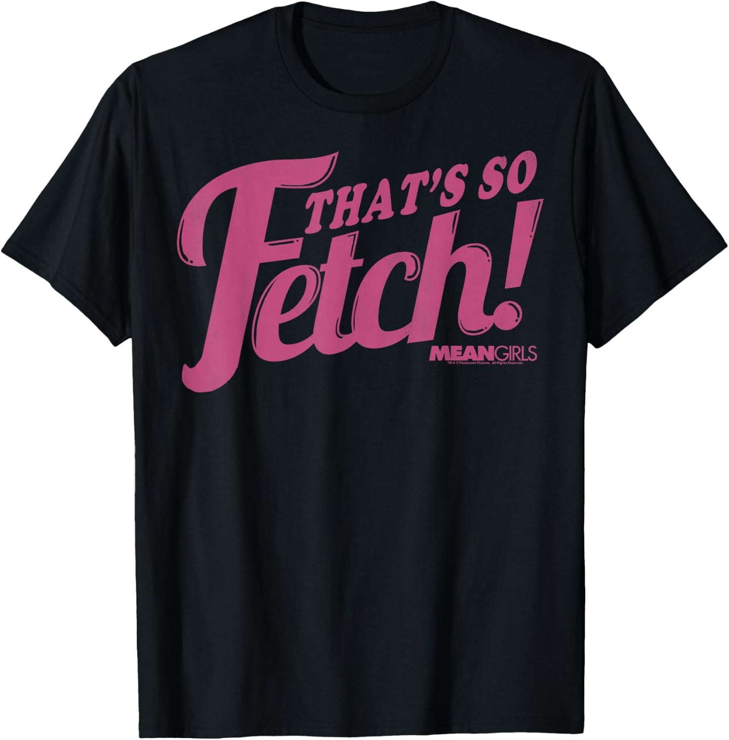 Mean Girls Pink That's So Fetch! T-Shirt - T-Shirt | Black
