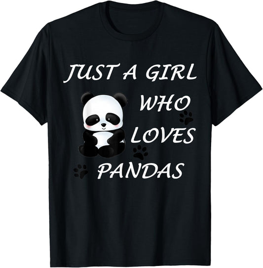 Just a girl who loves Pandas Cute Bear Panda Gift T-Shirt - T-Shirt | Black