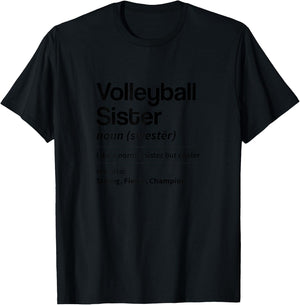 Funny Volleyball Sister Definition Noun Dictionary Sibling T-Shirt - T-Shirt | Black
