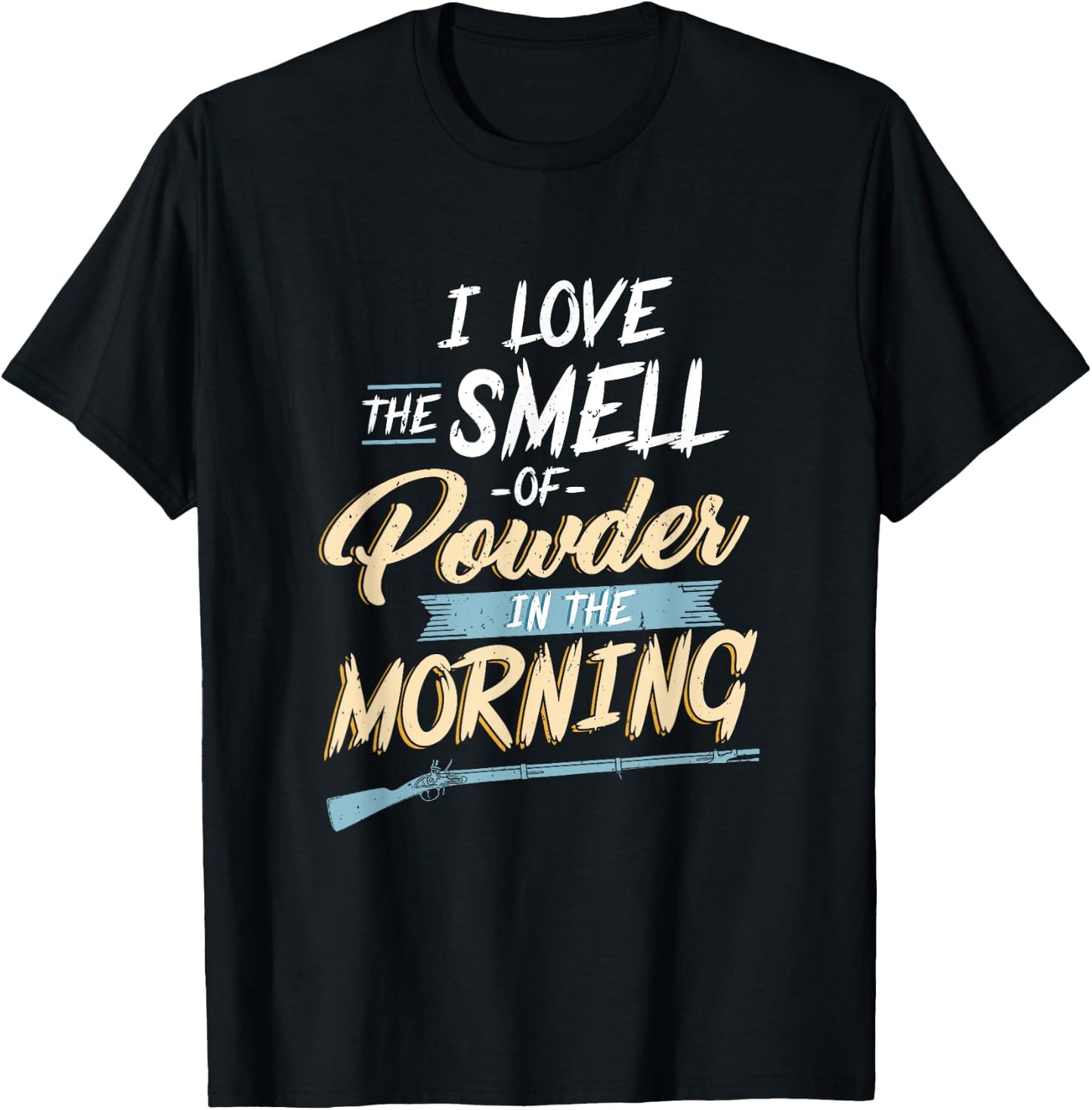Funny Black Powder Flintlock Musket T Shirt Gift T-Shirt - T-Shirt | Black