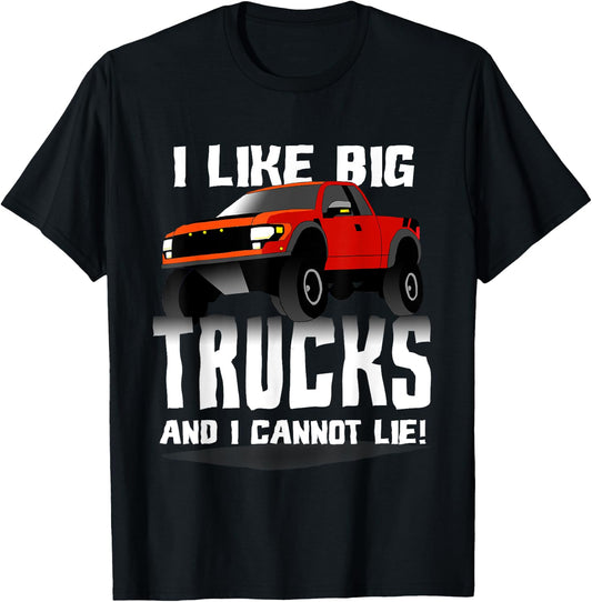 I Like Big Trucks And I Cannot Lie Funny T-Shirt - T-Shirt | Black
