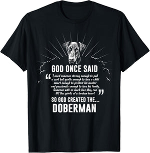 God Once Said Doberman Dog Gift T-Shirt - T-Shirt | Black