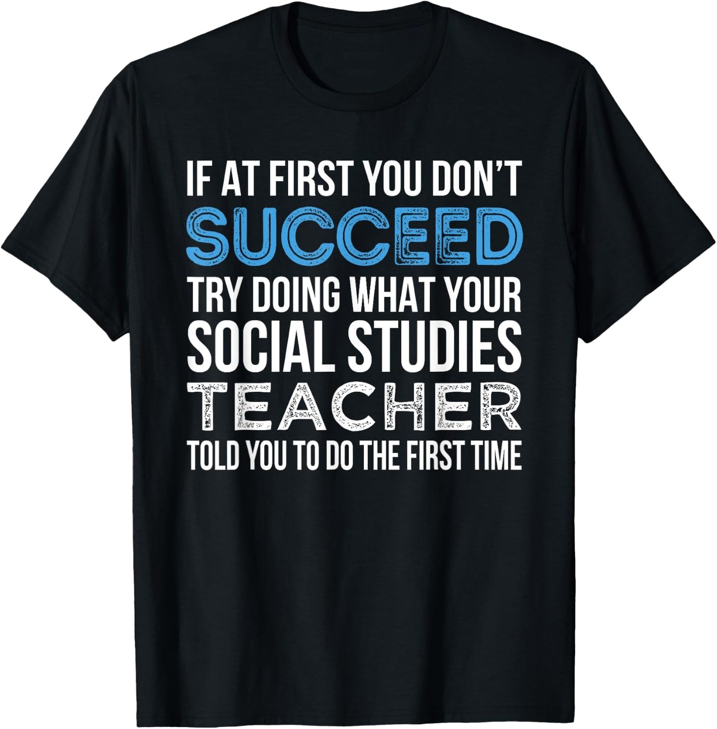 Social Studies Teacher Gift Funny Men Women T-Shirt - T-Shirt | Black